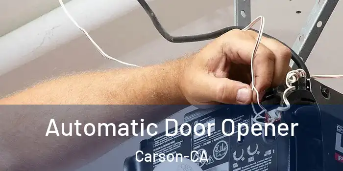  Automatic Door Opener Carson-CA